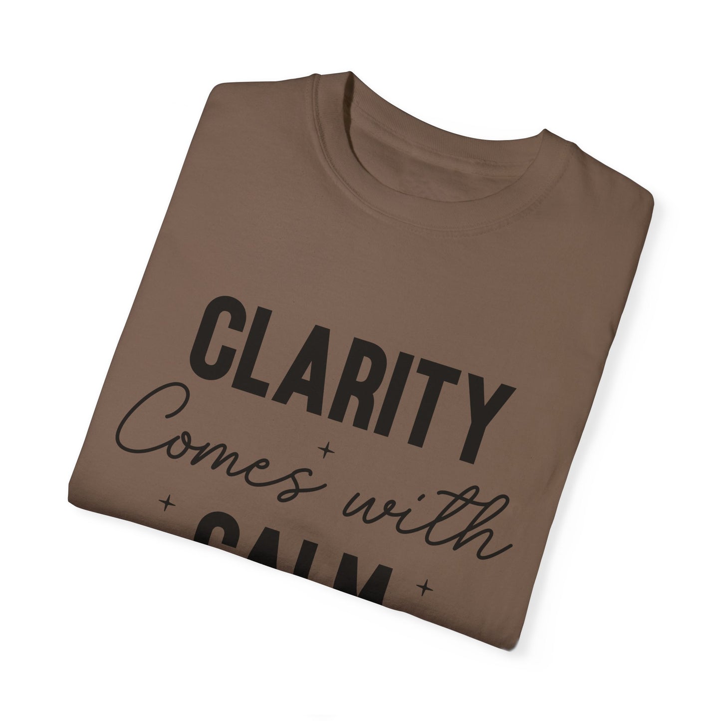Clarity Comes in The Calm Vintage T-shirt