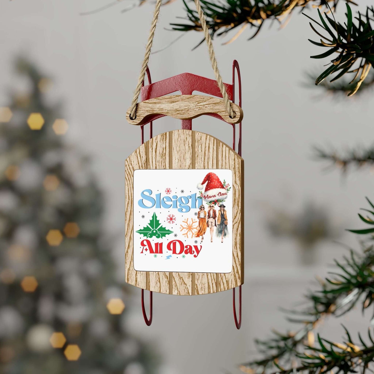 Sleigh All Day Christmas Sled Ornaments