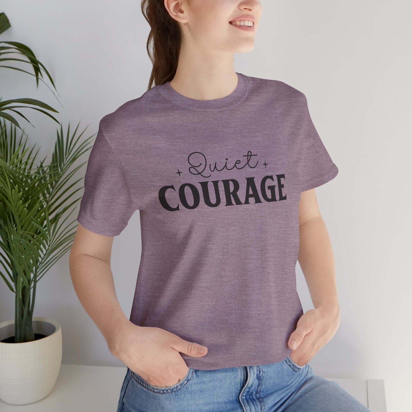 Quite Courage Graphic T-Shirt - JOURNAL VENUE