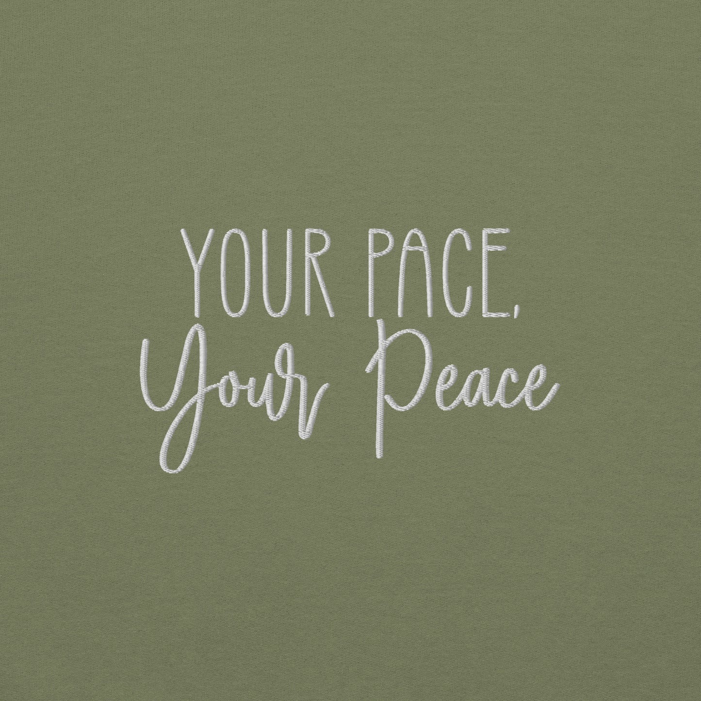 Your Pace Your Peace Embroidered Sweatshirt -JOURNAL VENUE