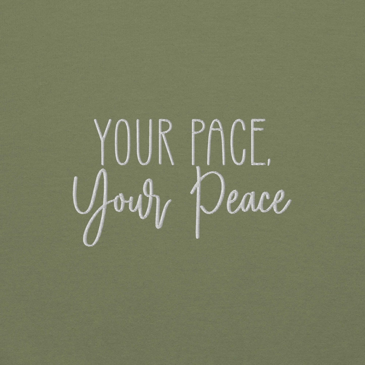 Your Pace Your Peace Embroidered Sweatshirt -JOURNAL VENUE