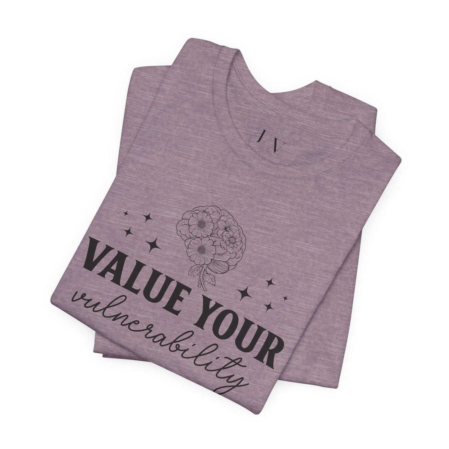 Value Your Vulnerability T-Shirt