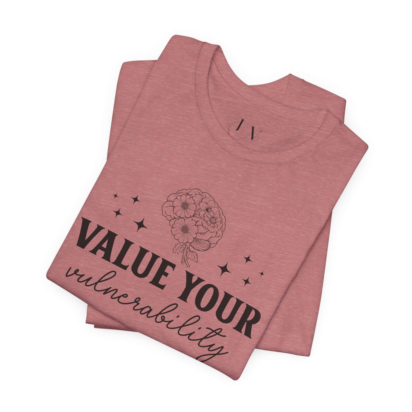 Value Your Vulnerability T-Shirt