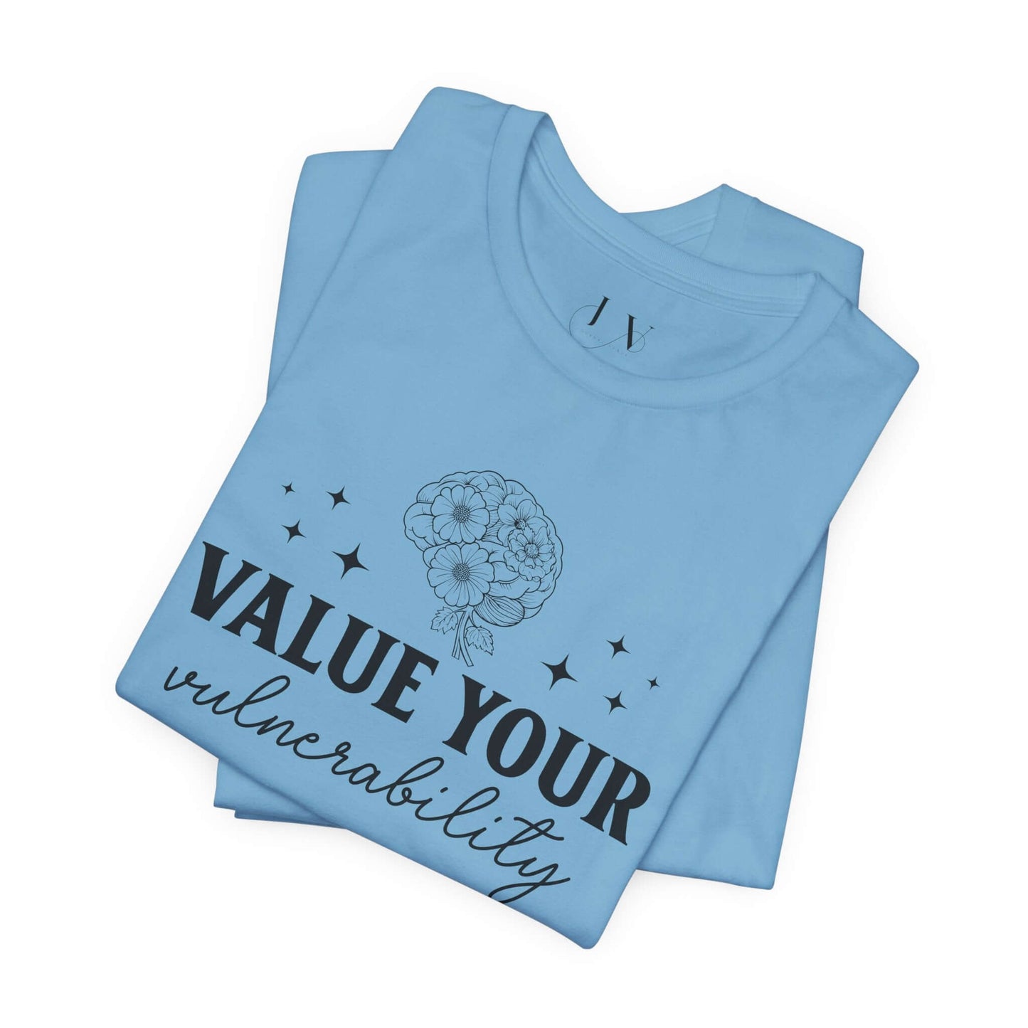 Value Your Vulnerability T-Shirt - JOURNAL VENUE