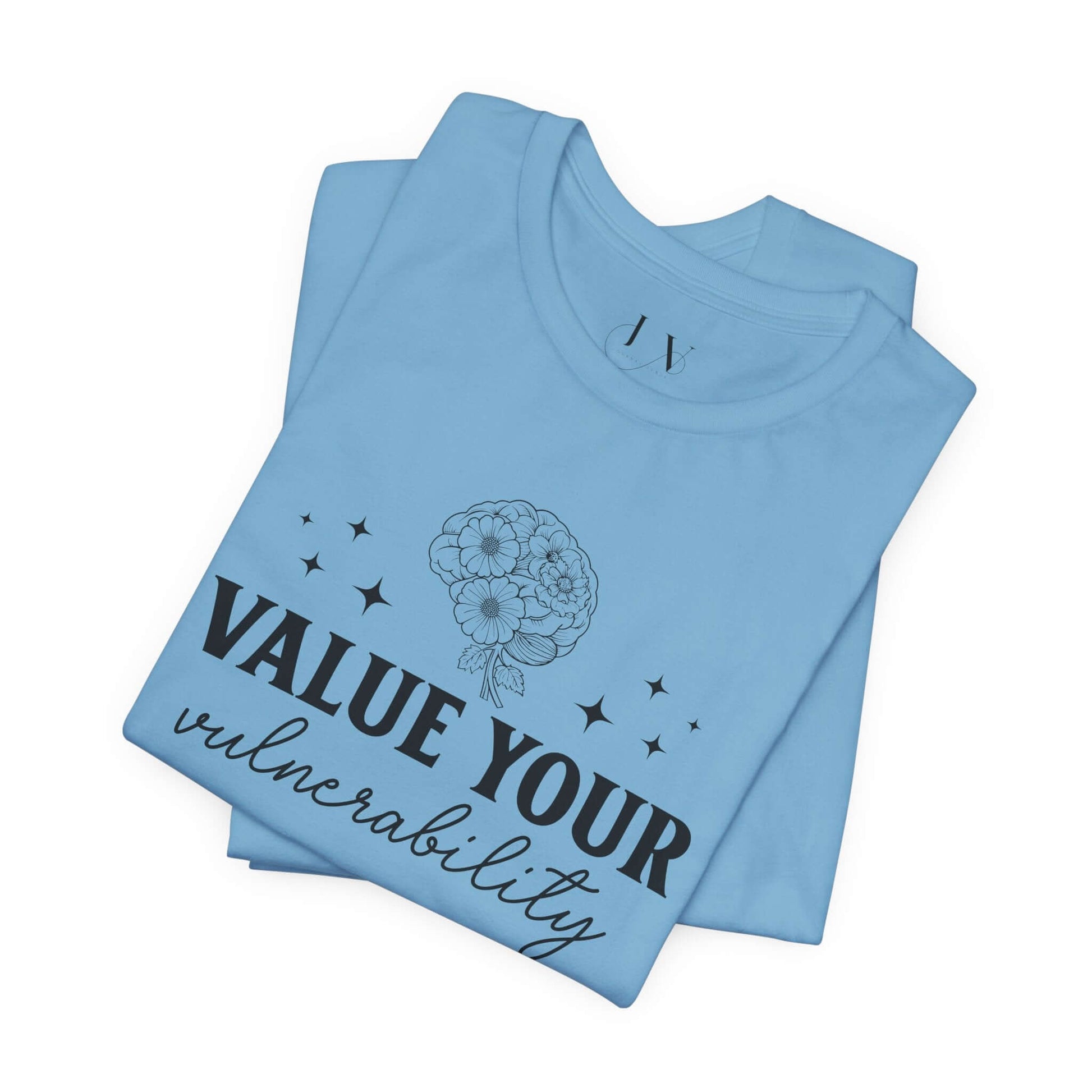 Value Your Vulnerability T-Shirt - JOURNAL VENUE