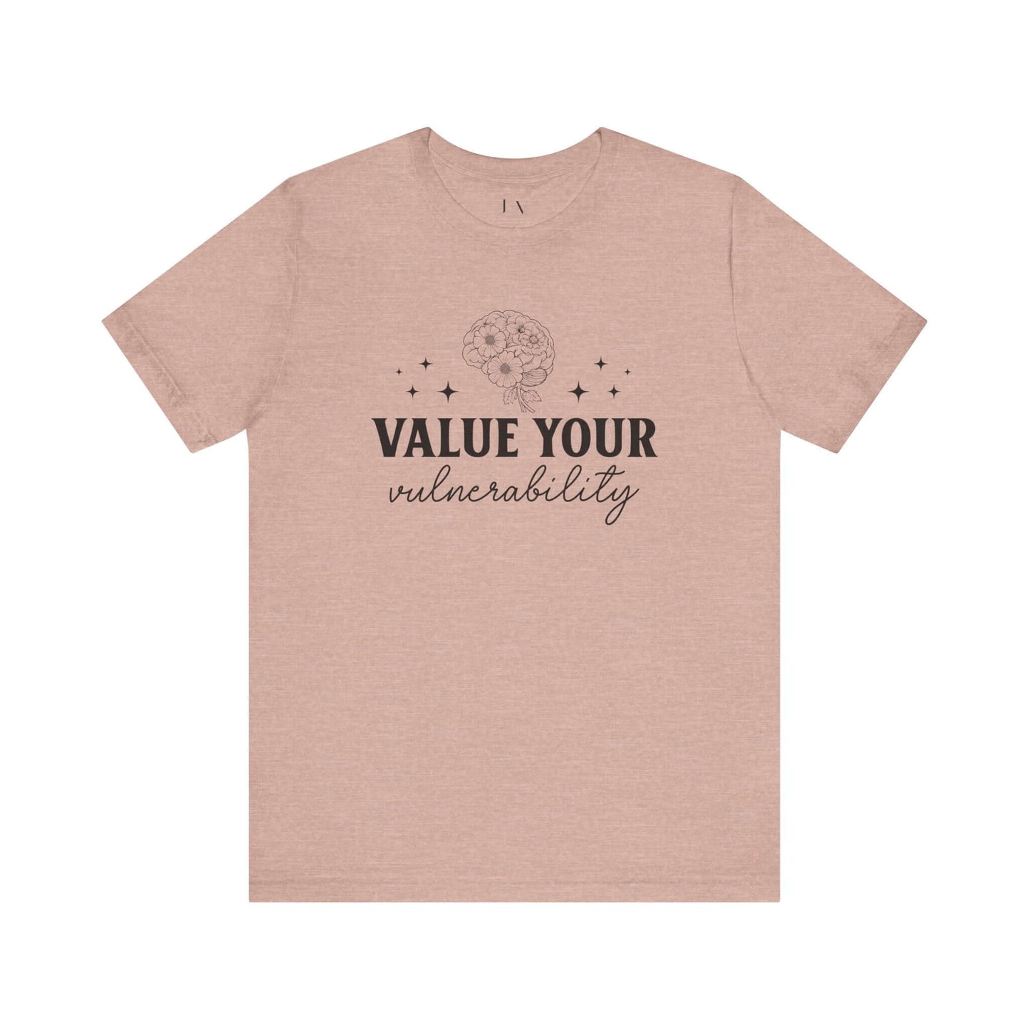 Value Your Vulnerability T-Shirt - JOURNAL VENUE