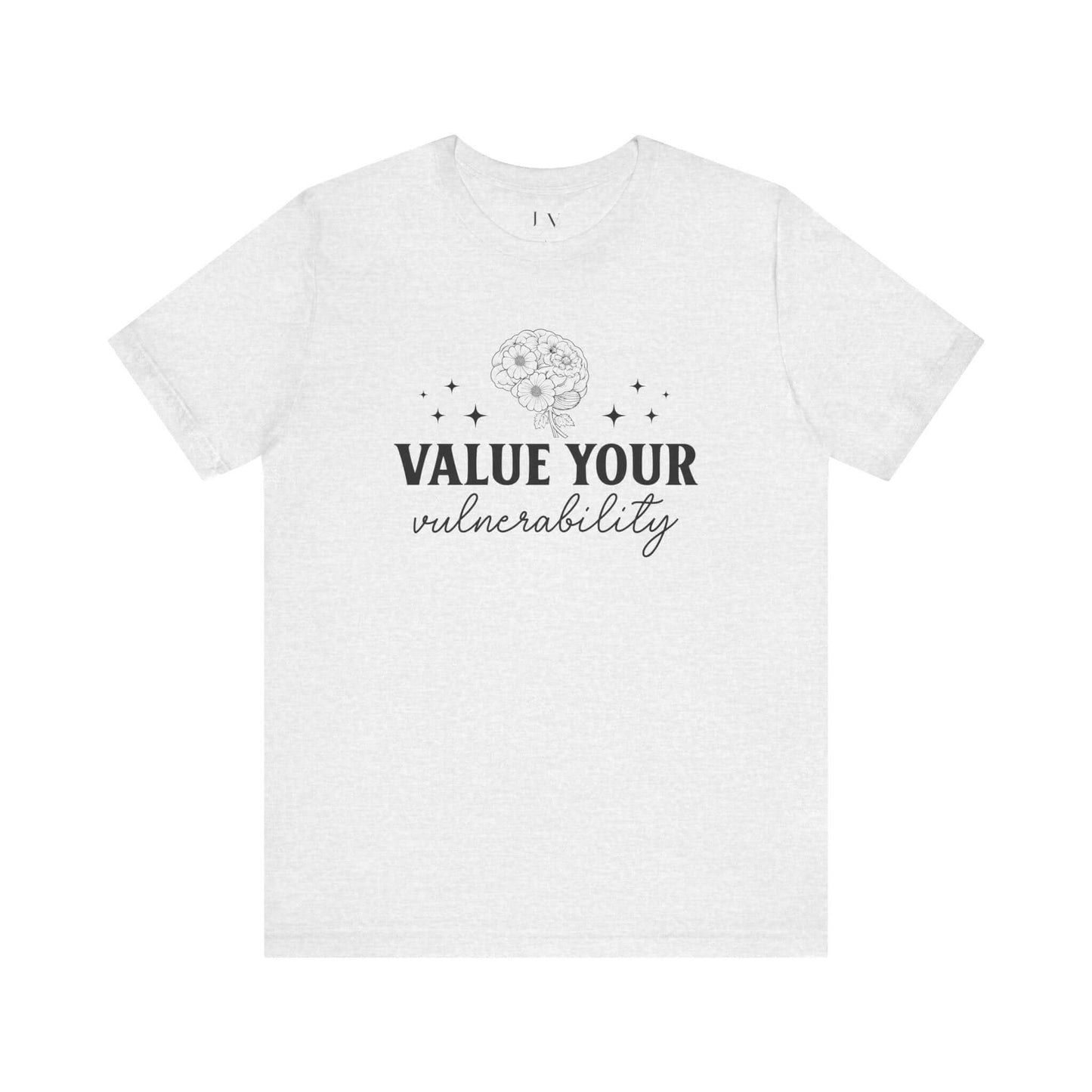 Value Your Vulnerability T-Shirt