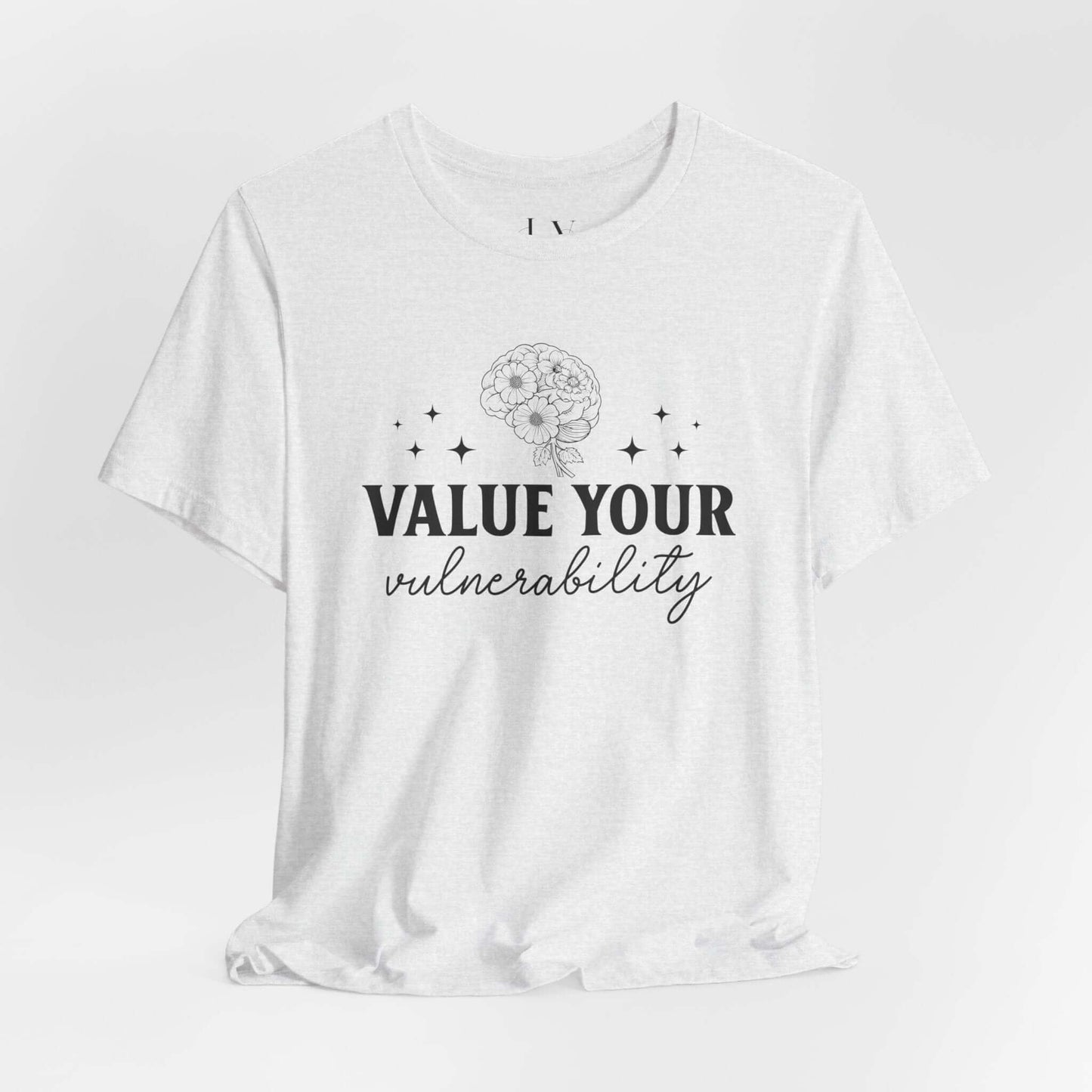 Value Your Vulnerability T-Shirt