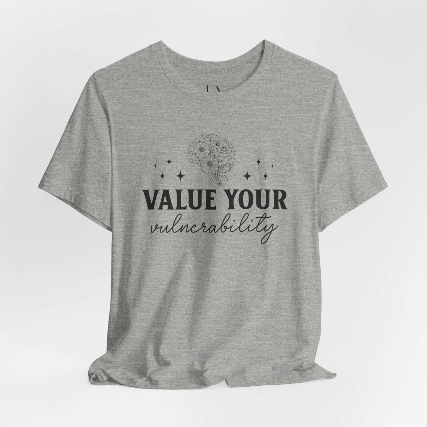 Value Your Vulnerability T-Shirt - JOURNAL VENUE