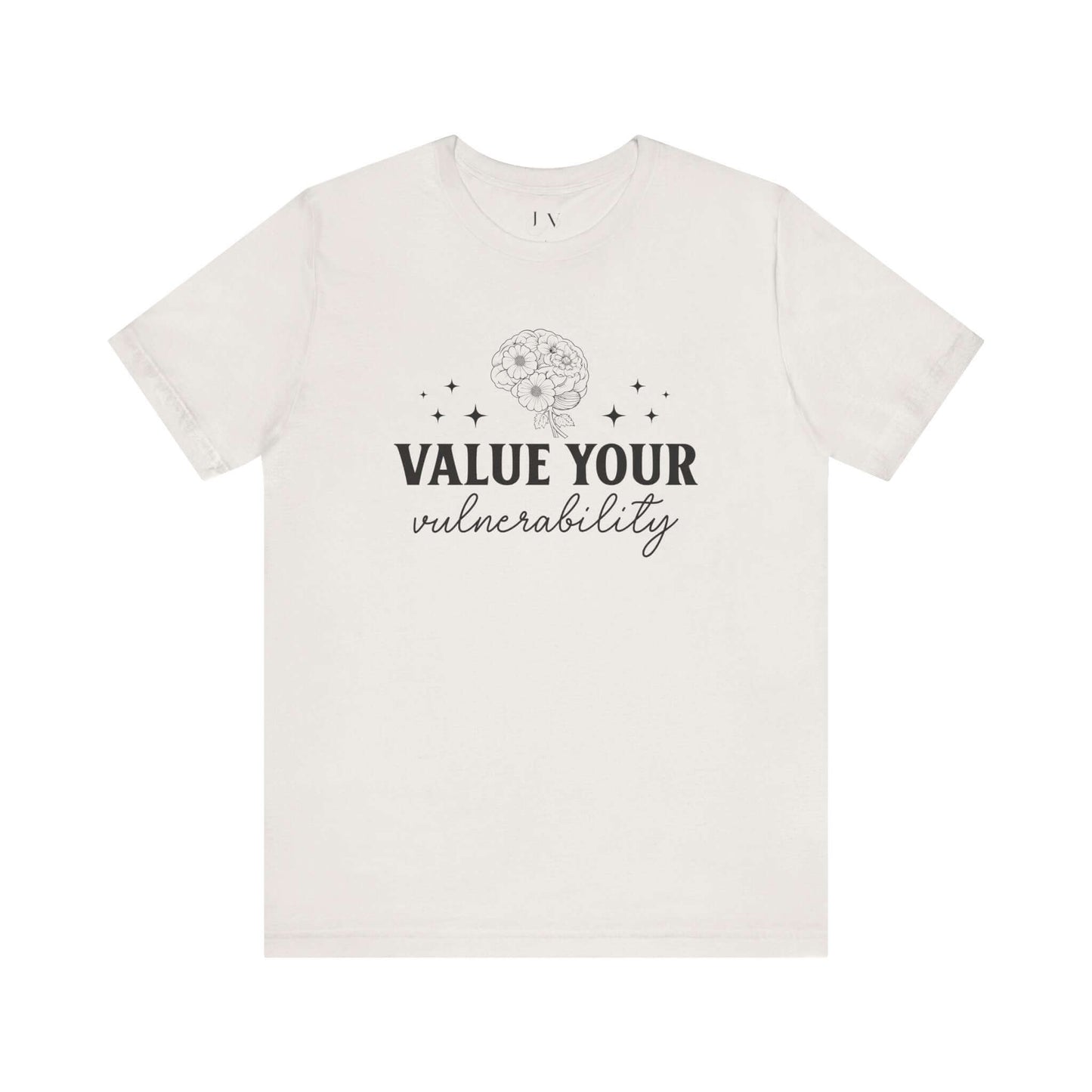 Value Your Vulnerability T-Shirt - JOURNAL VENUE