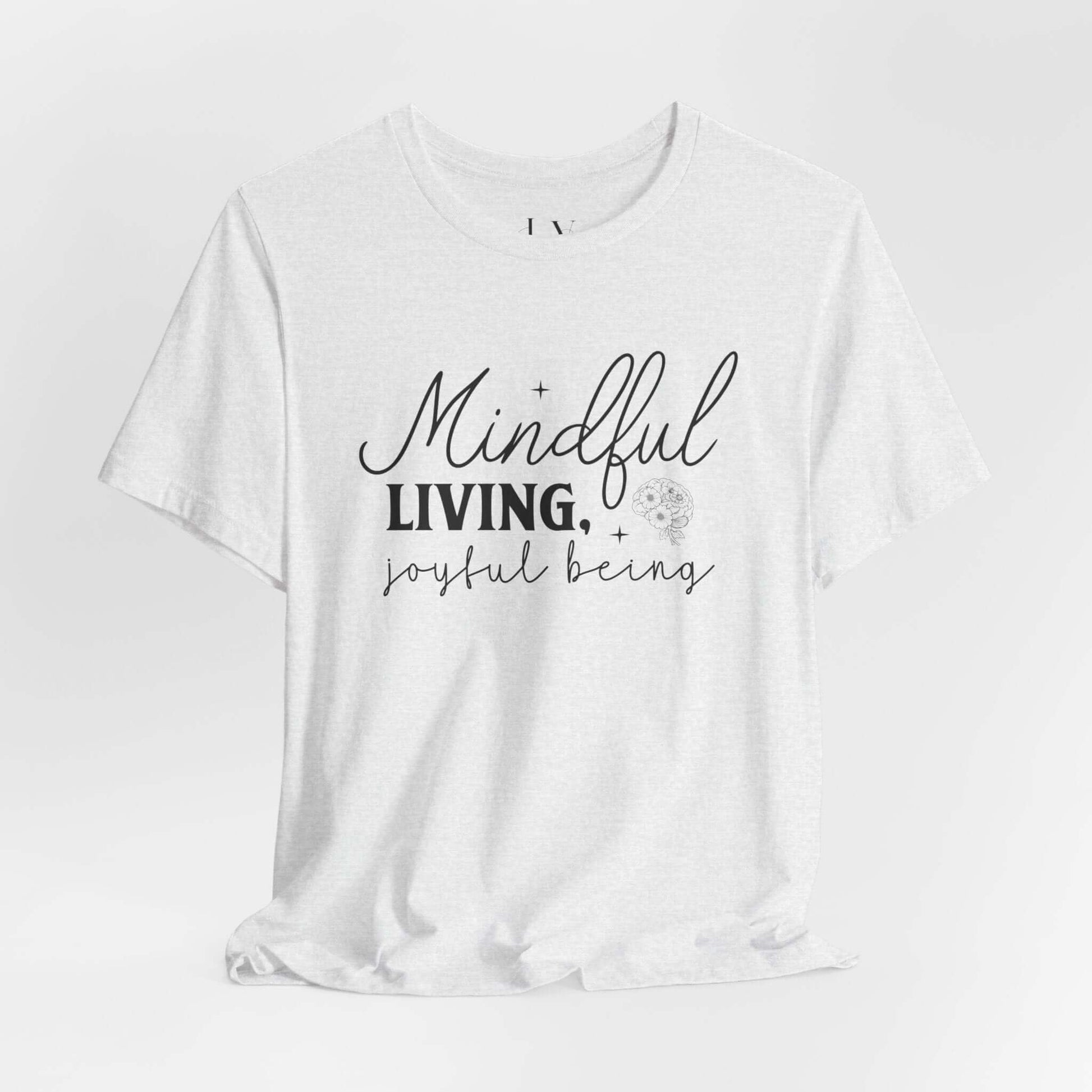 Mindful Living Joyful Being Unisex Jersey Short Sleeve T-Shirt - JOURNAL VENUE