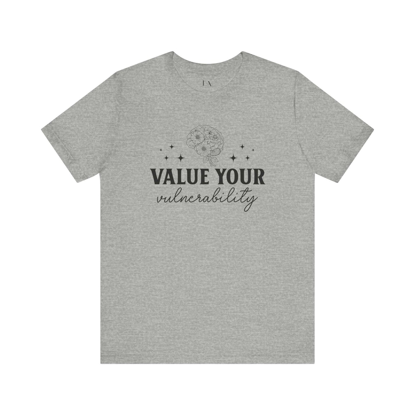 Value Your Vulnerability T-Shirt - JOURNAL VENUE