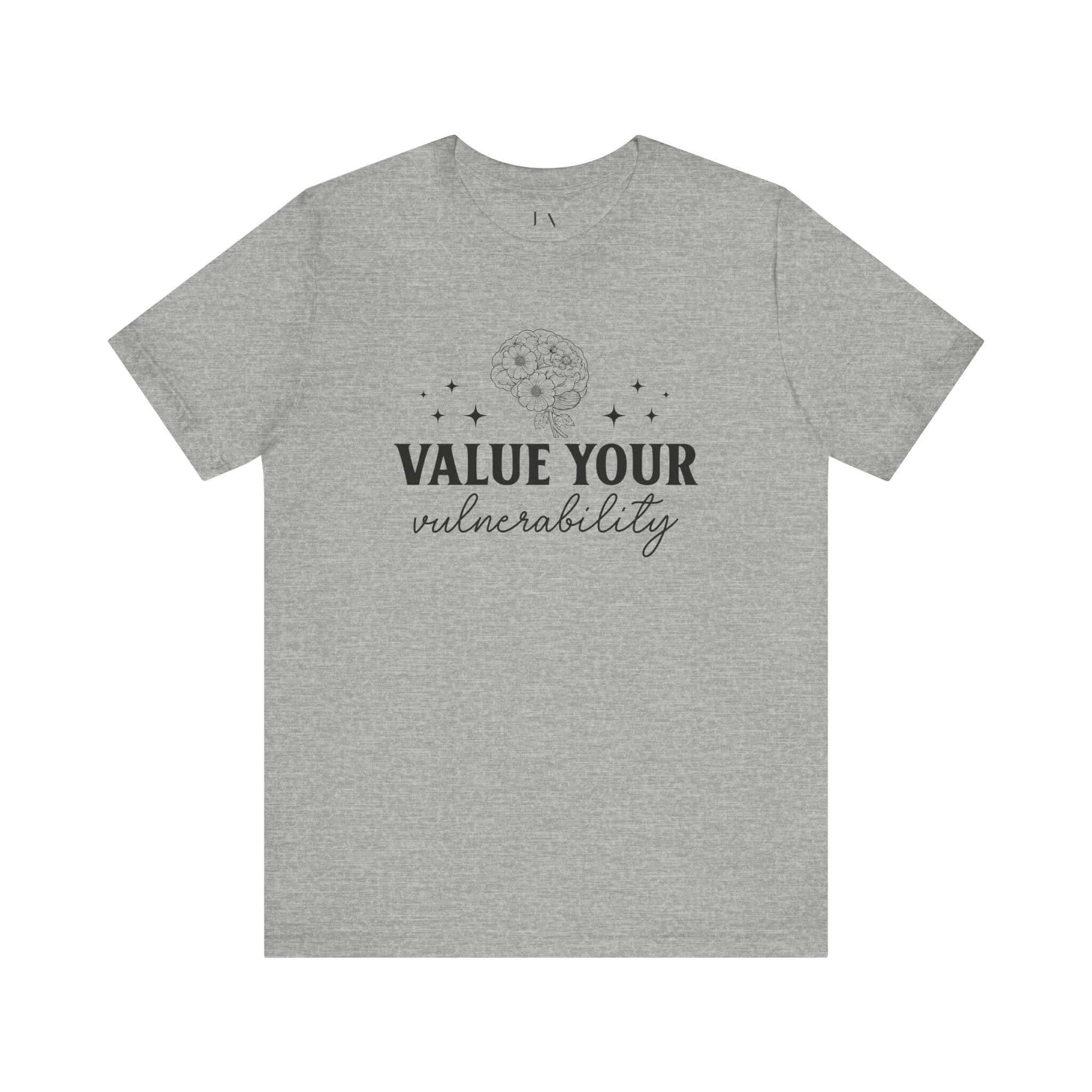 Value Your Vulnerability T-Shirt - JOURNAL VENUE