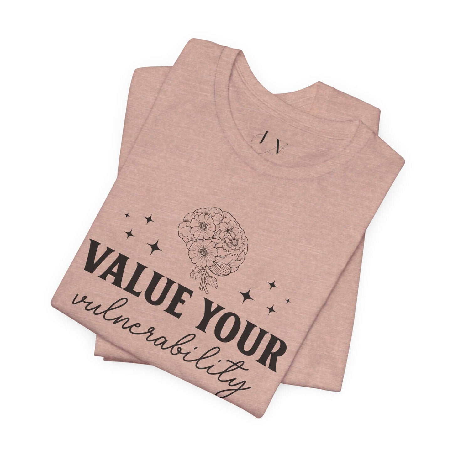 Value Your Vulnerability T-Shirt