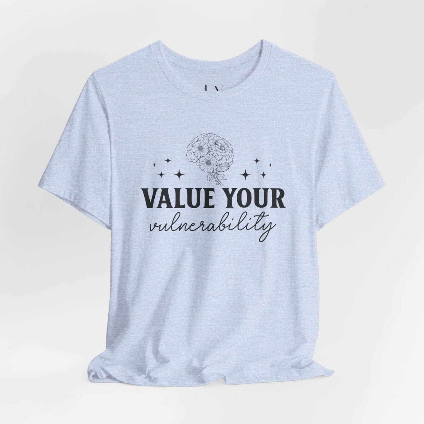 Value Your Vulnerability T-Shirt