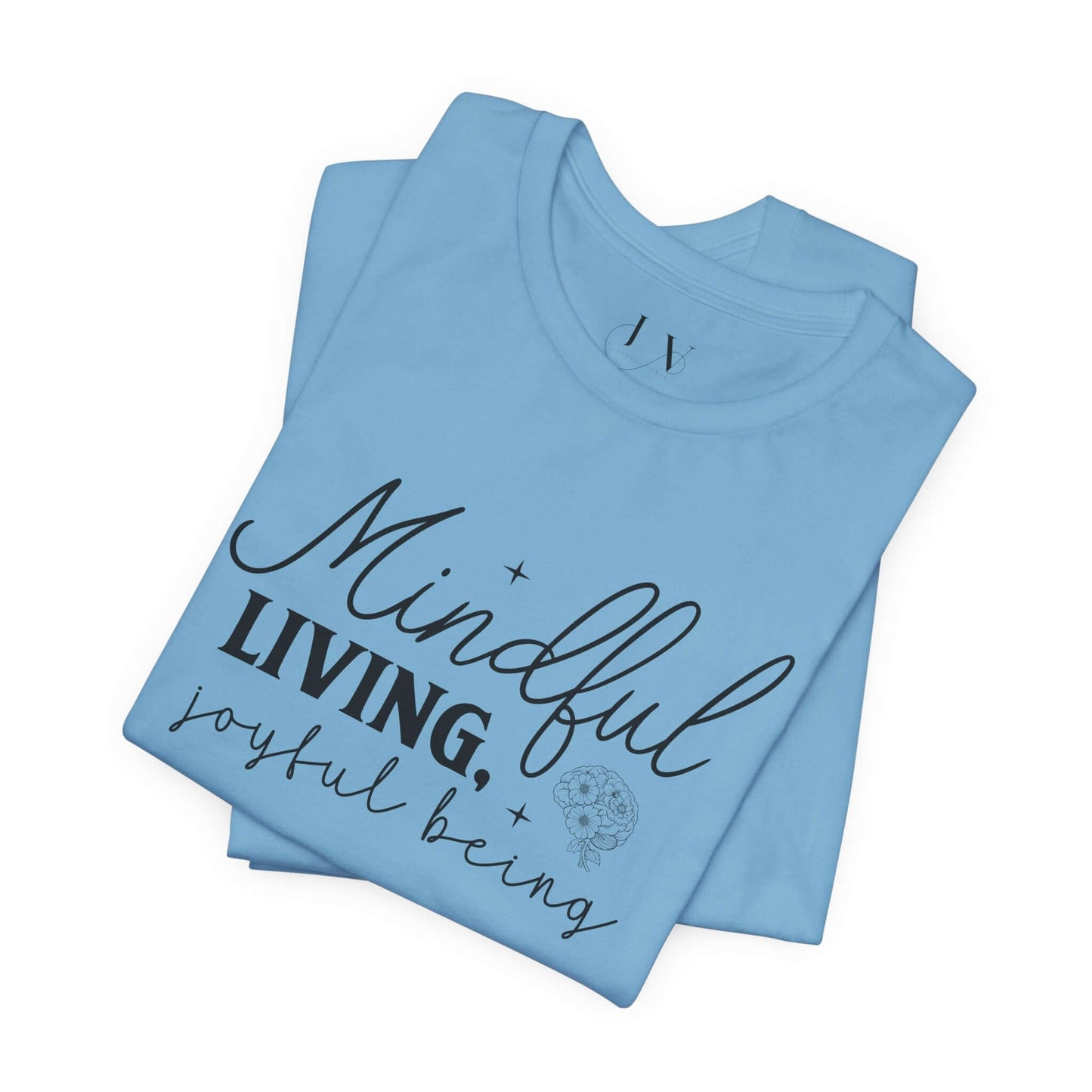 Mindful Living Joyful Being Unisex Jersey Short Sleeve T-Shirt - JOURNAL VENUE
