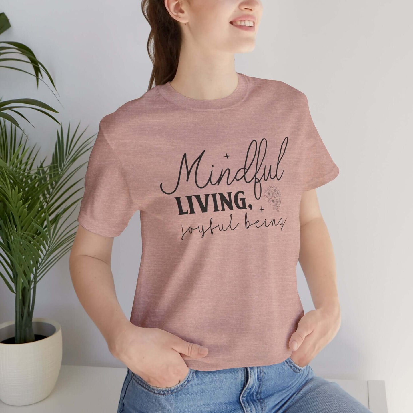 Mindful Living Joyful Being Unisex Jersey Short Sleeve T-Shirt - JOURNAL VENUE