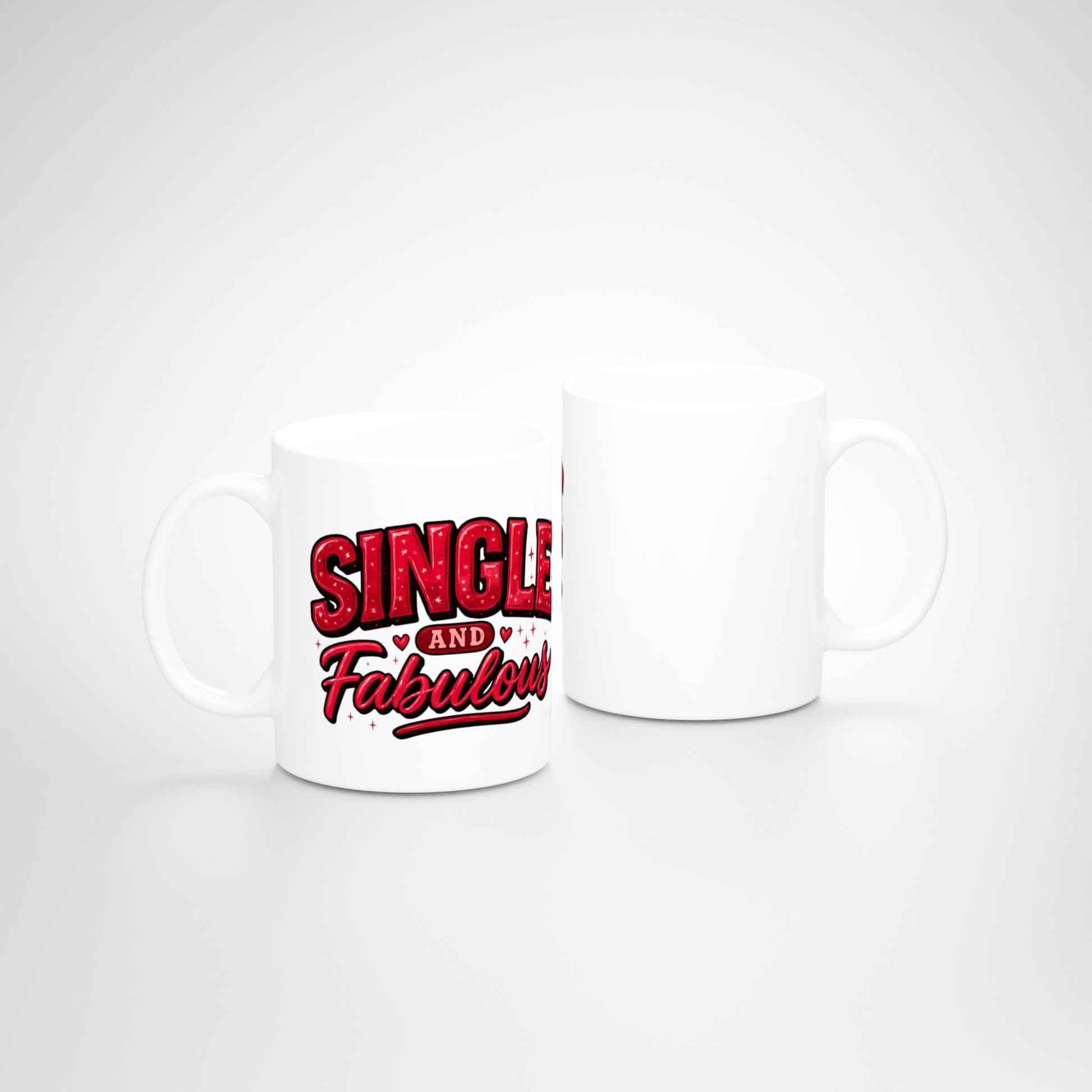 Single But Fabulous Mug Gift 